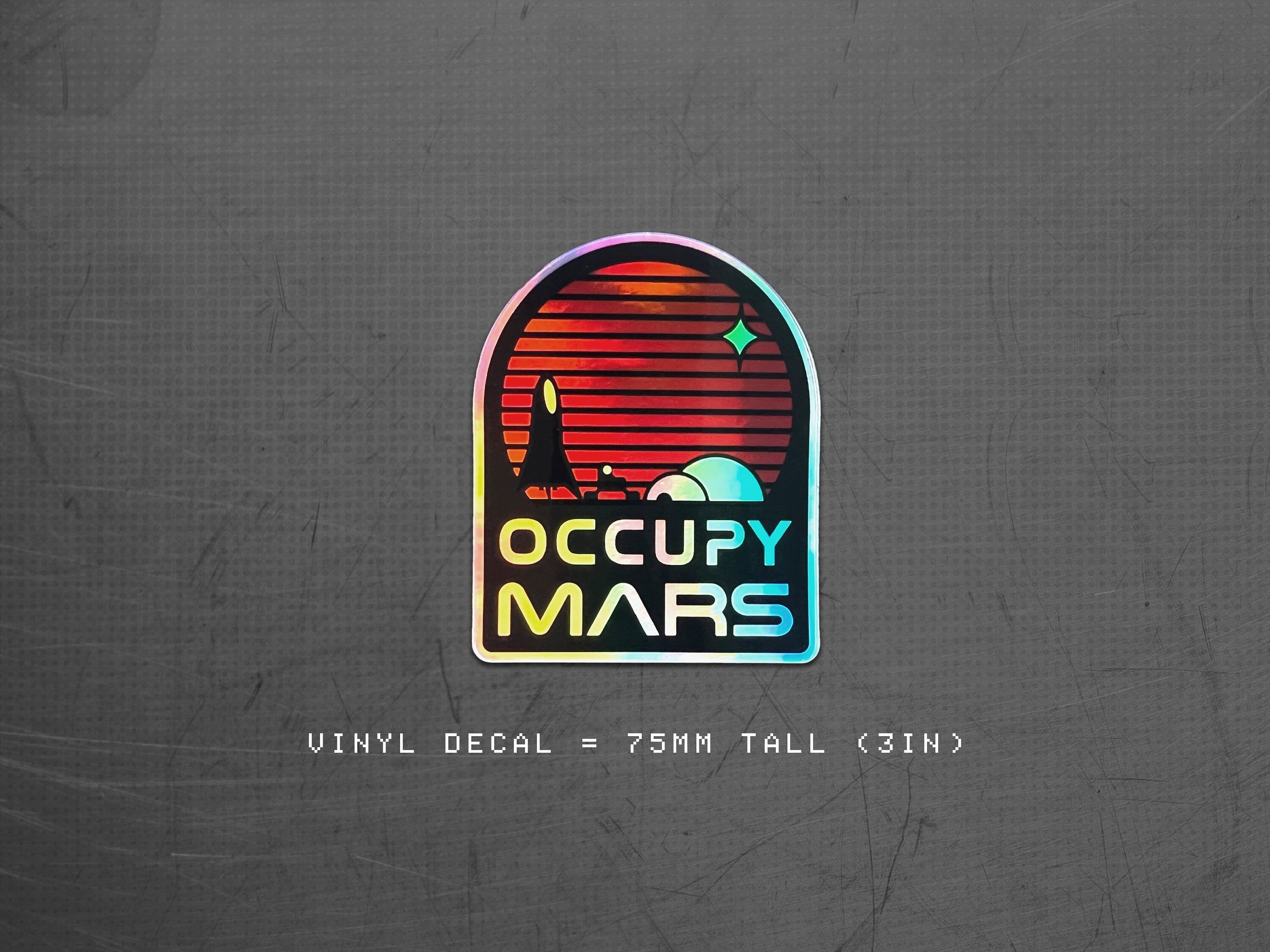 Occupy Mars Cyberpunk Holographic Vinyl Decal - Laptop / Waterbottle Sci-Fi Sticker - Martian Base Aerospace Gift by The Sciencey