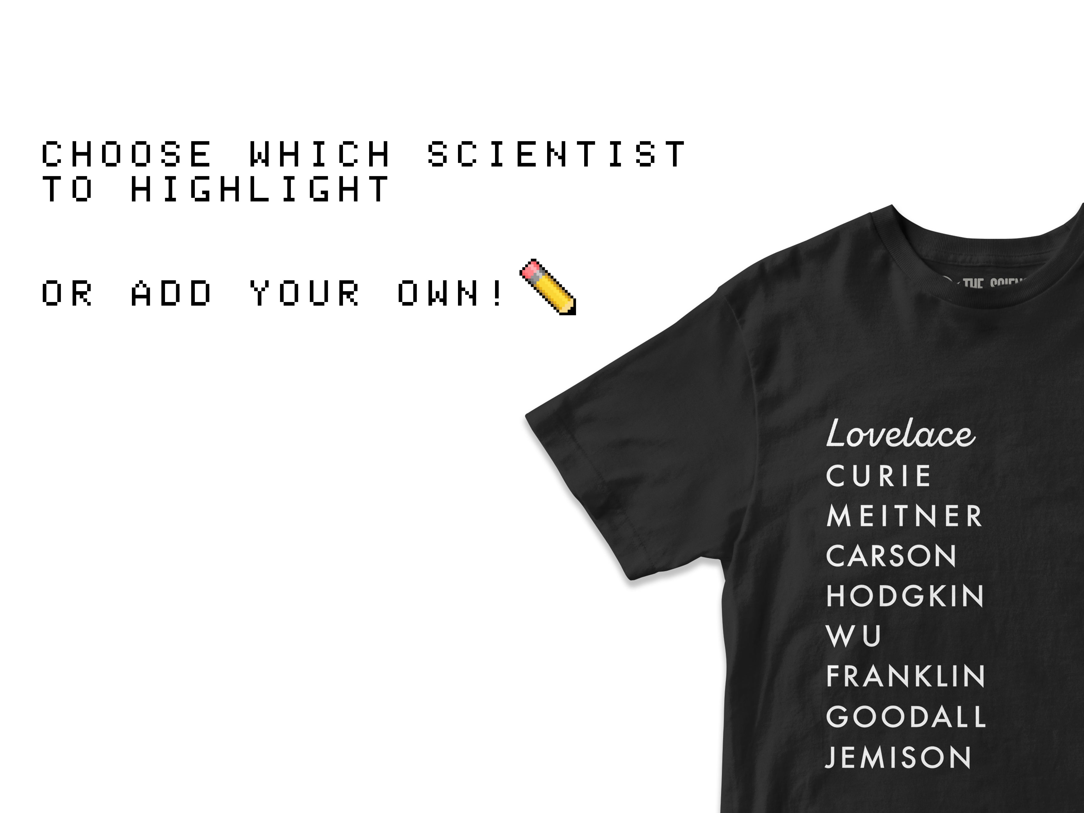 Personalize Me! Female Scientists Tee