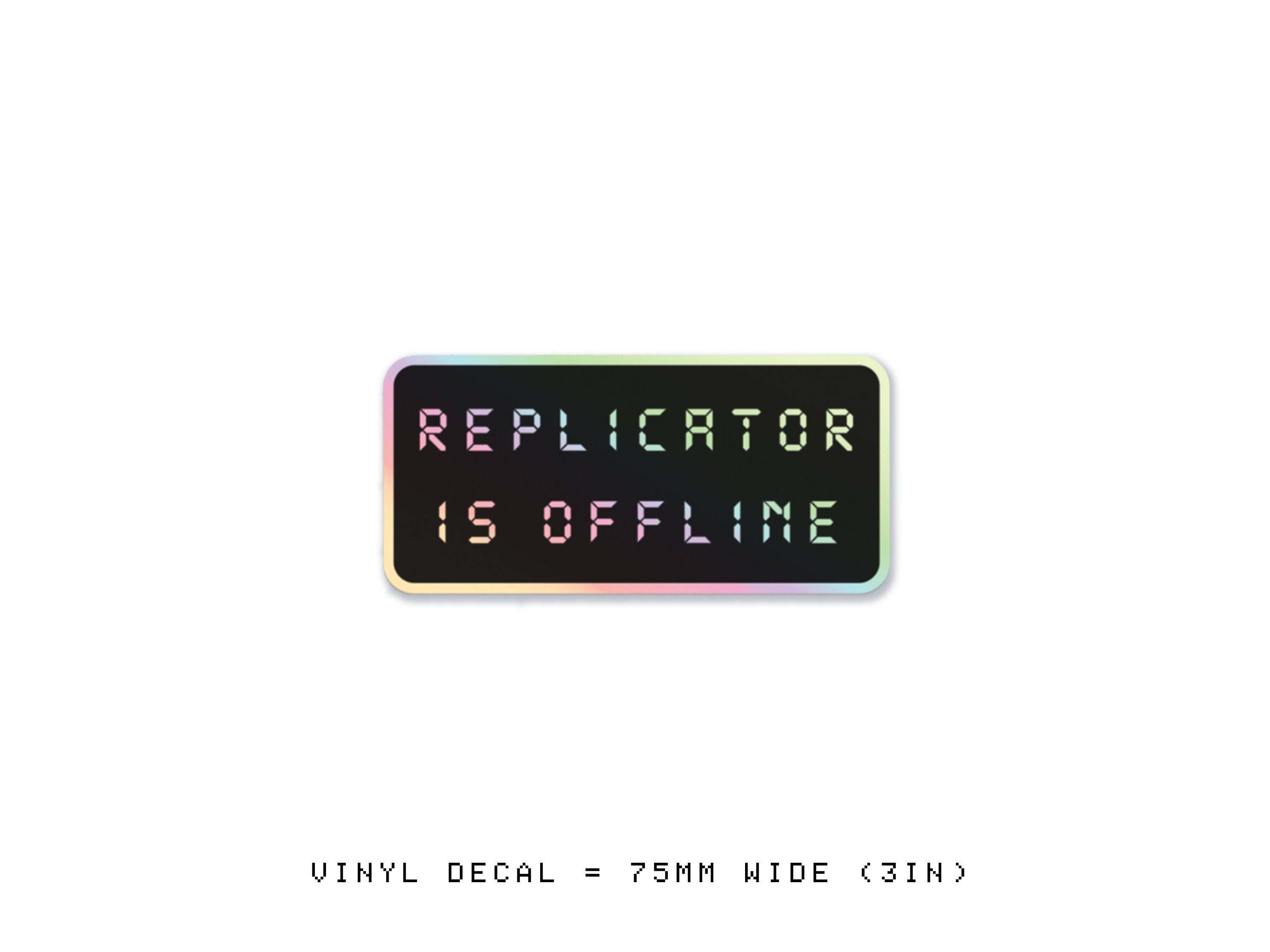 Replicator Offline Holographic Decal - Cyberpunk Trekkie Vinyl Decal - Sci-fi Futuristic Water Bottle Sticker